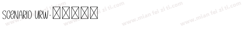 Scenario URW字体转换